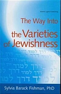 The Way Into the Varieties of Jewishness (Paperback)