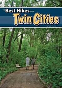The Best Hikes of the Twin Cities (Paperback)