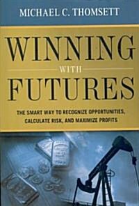 Winning with Futures (Paperback)