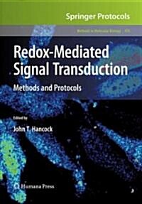 Redox-Mediated Signal Transduction: Methods and Protocols (Hardcover, 2009)