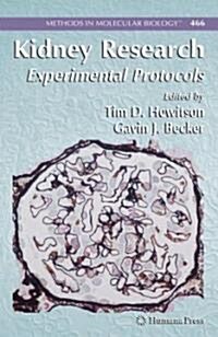 Kidney Research: Experimental Protocols (Hardcover)