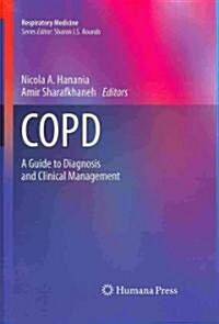 COPD: A Guide to Diagnosis and Clinical Management (Hardcover)
