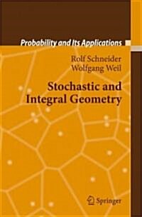 Stochastic and Integral Geometry (Hardcover)