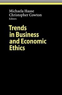 Trends in Business and Economic Ethics (Hardcover)