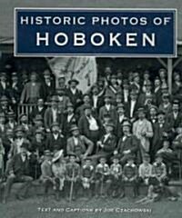 Historic Photos of Hoboken (Hardcover)