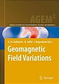 Geomagnetic Field Variations (Hardcover, 2009)