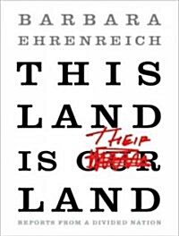 This Land Is Their Land: Reports from a Divided Nation (Audio CD)