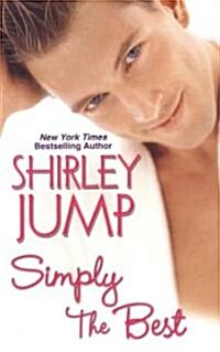 Simply the Best (Mass Market Paperback)