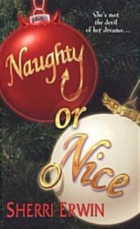 Naughty Or Nice (Paperback)