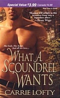 What a Scoundrel Wants (Paperback)