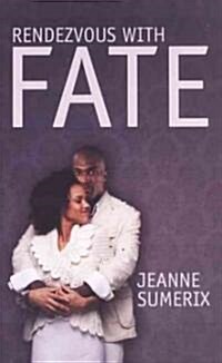 Rendezvous with Fate (Paperback)