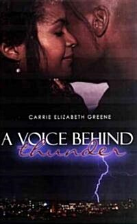 A Voice Behind Thunder (Paperback)