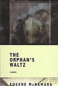 The Orphans Waltz (Paperback)