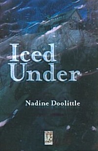 Iced Under (Paperback)