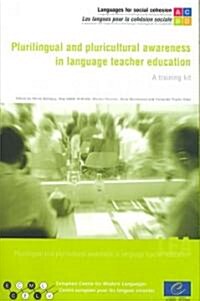 Plurilingual And Pluricultural Awareness In Language Teacher Education (Paperback, CD-ROM)
