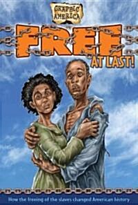 Free at Last! (Paperback)