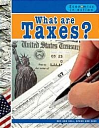 What Are Taxes? (Library Binding)