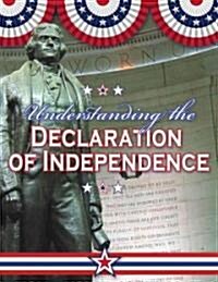 Understanding the Declaration of Independence (Paperback, 1st)