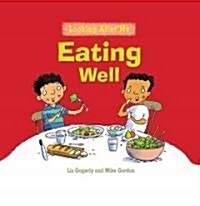 [중고] Eating Well (Paperback, 1st)