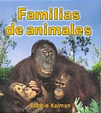Familias de Animales (Animal Families) (Paperback)