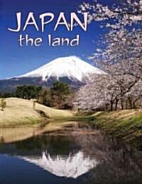 Japan - The Land (Revised, Ed. 3) (Paperback, Revised)