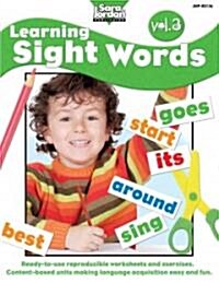 Learning Sight Words, Vol. 3 (Paperback)