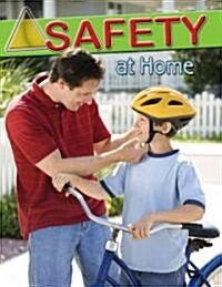 Safety at Home (Library Binding)