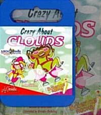 Crazy about Clouds [With Hardcover Book] (Audio CD)