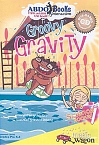 Groovy Gravity (Other, Site-Based Unen)