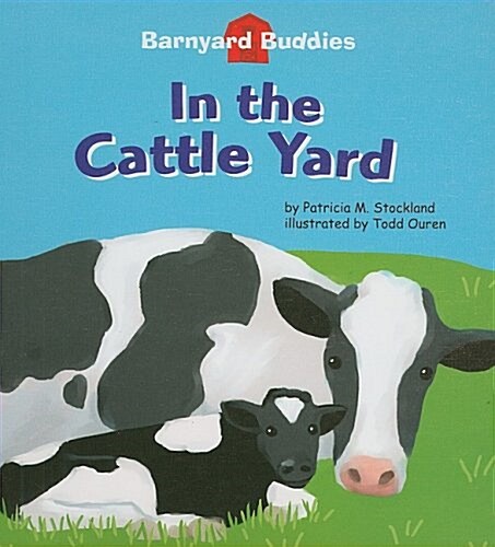 In the Cattle Yard [With Book] (Other, Site-Based Unen)