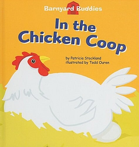 In the Chicken Coop [With Book] (Other, Site-Based Unen)