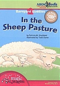 In the Sheep Pasture [With Hardcover Book] (Audio CD, Site-Based Unen)