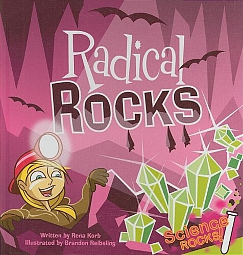 Radical Rocks [With Book] (Other, Site-Based Unen)