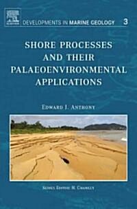 Shore Processes and their Palaeoenvironmental Applications (Hardcover)