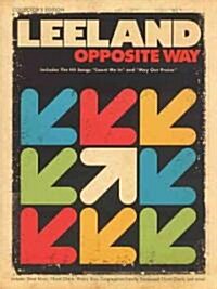 Leeland - Opposite Way (Paperback, Collectors)