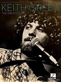 Keith Green The Greatest Hits (Paperback)