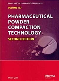 Pharmaceutical Powder Compaction Technology (Hardcover, 2)