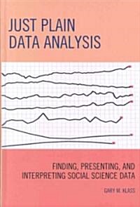 Just Plain Data Analysis (Hardcover)