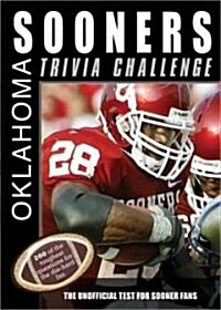 The Oklahoma Sooners Trivia Challenge (Paperback)