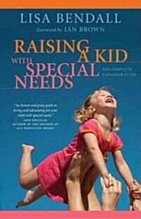 Raising A Kid With Special Needs (Paperback)
