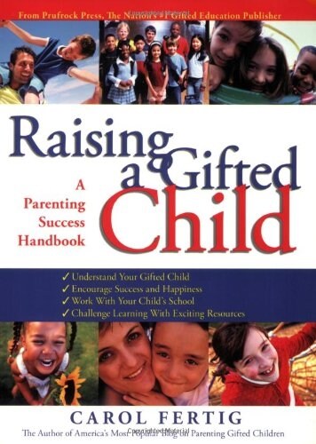 Raising a Gifted Child: A Parenting Success Handbook (Paperback)