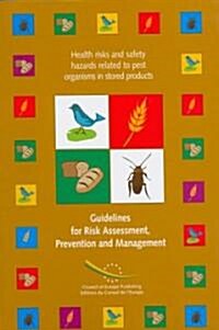 Guidelines For Risk Assessment, Prevention And Management (Paperback)