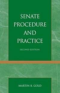 Senate Procedure and Practice, Second Edition (Hardcover, 2)