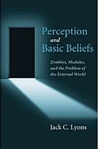 Perception and Basic Beliefs (Hardcover)