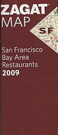 Zagat Map 2009 San Francisco Bay Area Restaurants (Map, FOL)