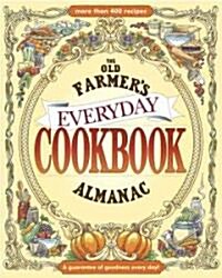 The Old Farmers Almanac Everyday Cookbook (Hardcover)