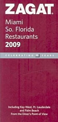 ZAGAT Miami So. Florida Restaurants 2009 (Paperback)