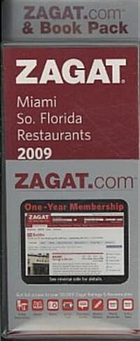 Zagat 2009 Miami So. Florida Restaurants (Paperback, Pass Code)