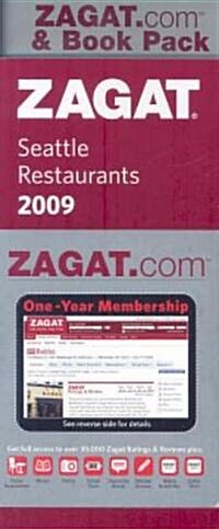 Zagat 2009 Seattle Restaurants (Paperback, Pass Code)