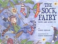 The Sock Fairy: Book and Audio CD [With CD] (Hardcover)
